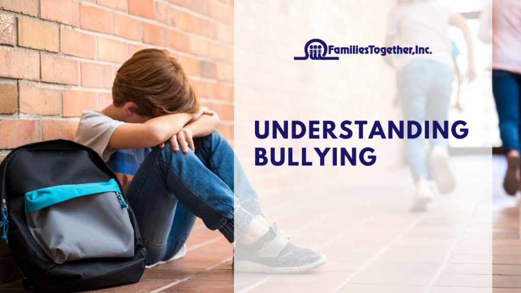 Understanding Bullying
