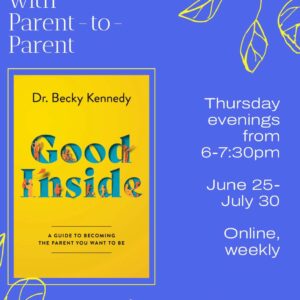 You're invited! Join us this summer for a Families Together, Inc. Parent-to-Parent Book Club. We'll be reading Good Inside, by Dr. Becky Kennedy. Good Inside is a compassionate, practical guide to parenting (and living) with connection, confidence, and grace. Together we’ll explore how to see ourselves and our kids as “good inside,” even when things get messy. Book Club will meet over Zoom Thursday evenings from 6-7:30pm from June 25-July 30th. Books are provided by Parent-to-Parent. Space is limited! RSVP deadline to attend is June 8. Email kristinam@familiestogetherinc.org today to secure your spot!